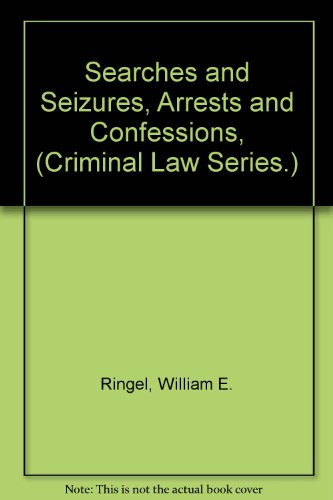 Stock image for Searches and Seizures, Arrests and Confessions, (Criminal Law) for sale by HPB-Red