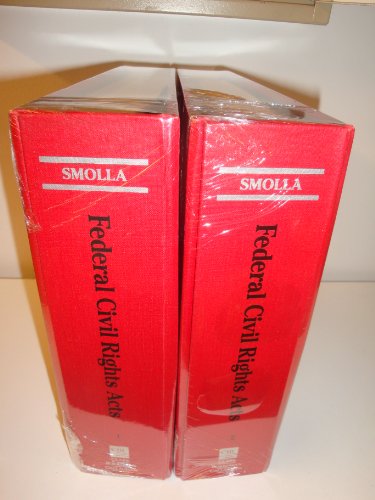 Federal Civil Rights Acts (9780876322222) by Smolla, Rodney A.; Antieau, Chester James