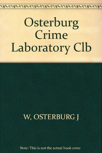 9780876323649: Osterburg Crime Laboratory Clb