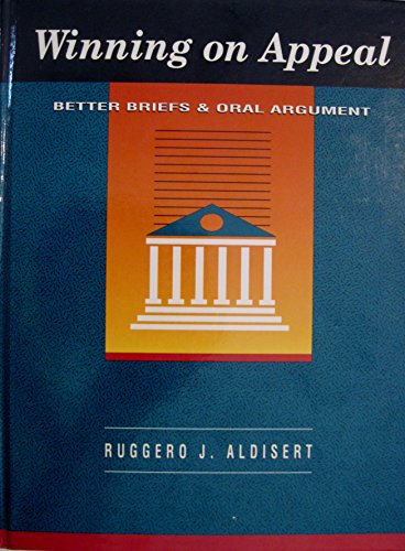 9780876328514: Winning on Appeal: Better Briefs and Oral Argument