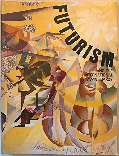 9780876330371: Futurism and the International Avant-garde