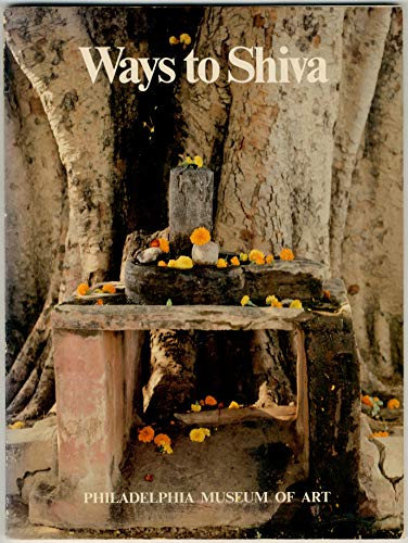 Beispielbild fr Ways to Shiva: Life and ritual in Hindu India zum Verkauf von Half Price Books Inc.