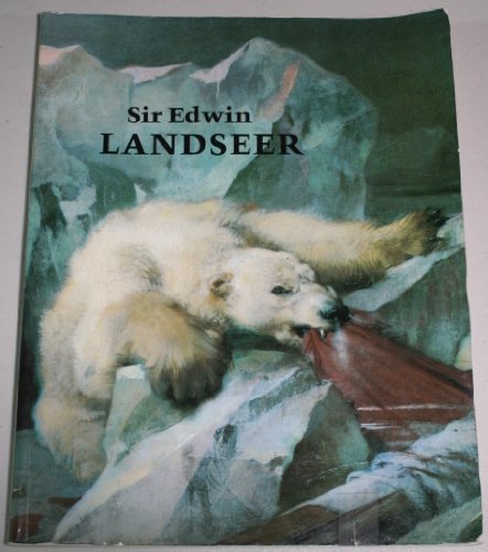 Stock image for Sir Edwin Landseer for sale by Hudson River Book Shoppe