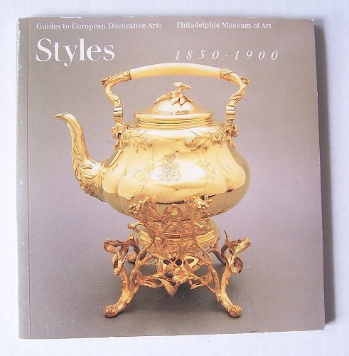 Styles, 1850-1900 (9780876330517) by Hiesinger, Kathryn B.