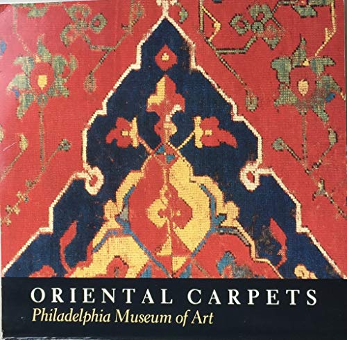 Oriental carpets in the Philadelphia Museum of Art (9780876330708) by Philadelphia Museum Of Art