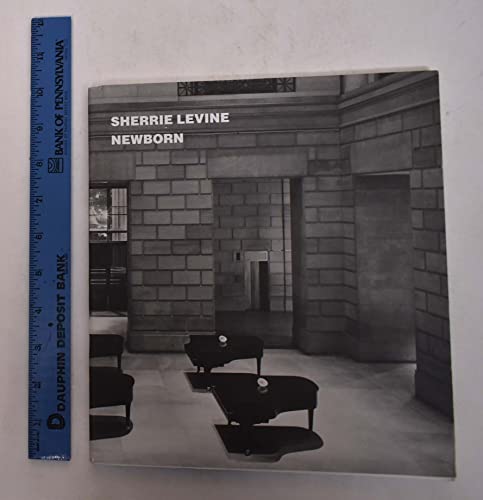 Imagen de archivo de Sherrie Levine: Newborn (English and German Edition) a la venta por Tim's Used Books  Provincetown Mass.