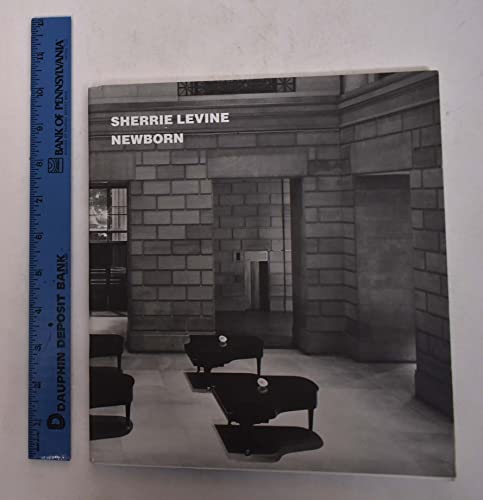 Stock image for Sherrie Levine: Newborn (English and German Edition) for sale by Tim's Used Books  Provincetown Mass.