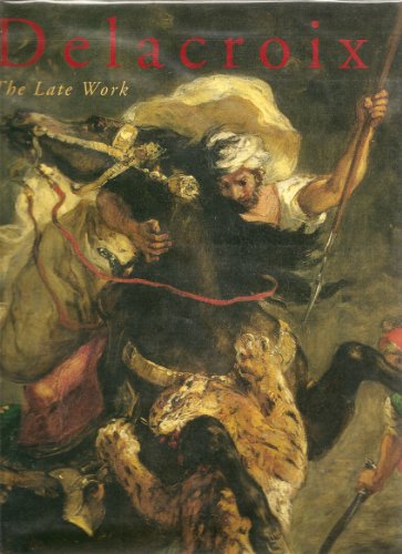 DELACROIX The Late Works