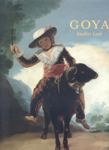 Imagen de archivo de Goya: Another Look a la venta por Saucony Book Shop