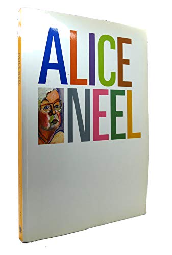Stock image for Alice Neel for sale by Friends Of Bridgeport Public Library