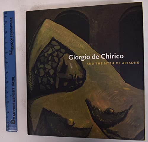 Beispielbild fr Giorgio De Chirico and the Myth of Ariadne zum Verkauf von Midtown Scholar Bookstore