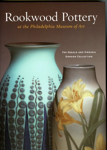 Stock image for Rookwood Pottery at the Philadelphia Museum of Art for sale by SecondSale