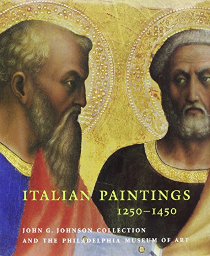 Beispielbild fr ITALIAN PAINTINGS 1250-1450 : IN THE JOHN G. JOHNSON COLLECTION AND THE PHILADELPHIA MUSEUM OF ART zum Verkauf von Second Story Books, ABAA