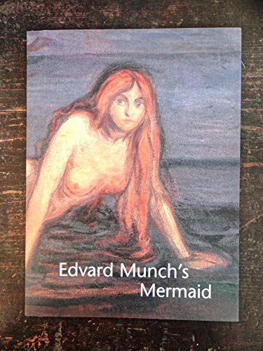 Stock image for Edvard Munch's Mermaid for sale by ANARTIST