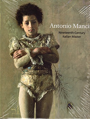 9780876332542: ANTONIO MANCINI: Nineteenth-century Italian Master