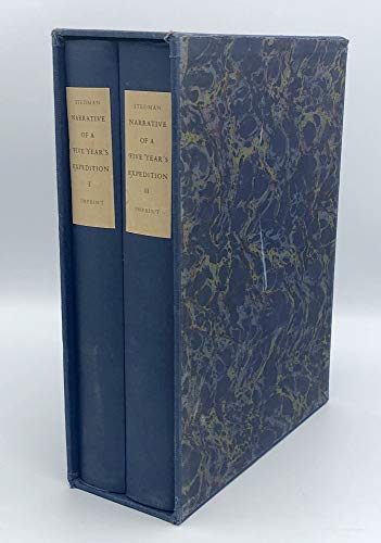 Imagen de archivo de Narrative of a Five Years' Expedition Against the Revolted Negroes of Surinam in Guiana on the Wild Coast of South America from the Years 1772 to 1777, Elucidating the History of that Country & Describing its Productions a la venta por William Davis & Son, Booksellers