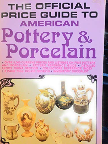 Stock image for The Official Price Guide to American Pottery & Porcelain for sale by Wonder Book