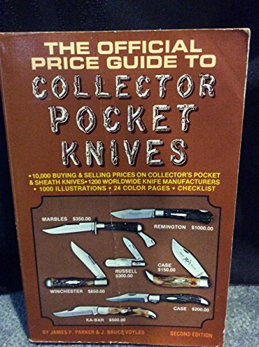 Imagen de archivo de The Official Price Guide to Collector Pocket Knives a la venta por Sunshine State Books