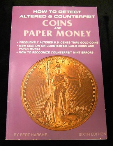 9780876371046: How to detect altered & counterfeit coins and paper money