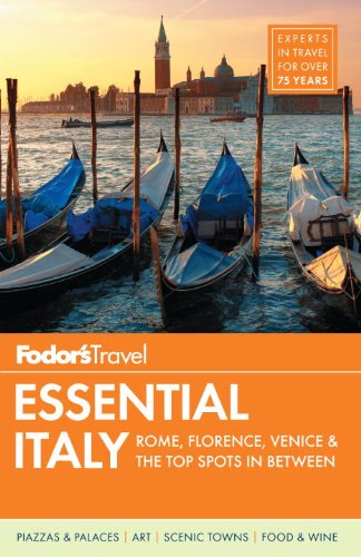 Beispielbild fr Fodor's Essential Italy: Rome, Florence, Venice & the Top Spots in Between (Full-color Travel Guide) zum Verkauf von Wonder Book