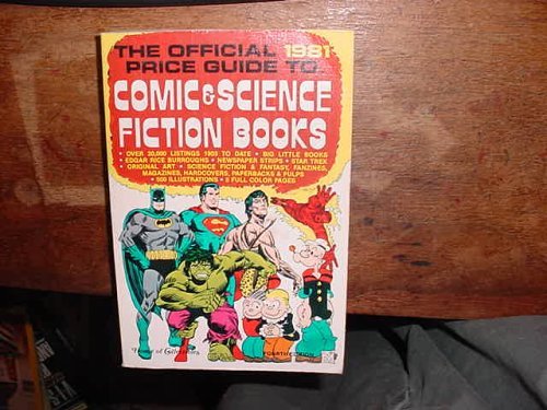 Imagen de archivo de The Official 1981 Price Guide to Comic & Science Fiction Books, Fourth Edition a la venta por Booksavers of MD