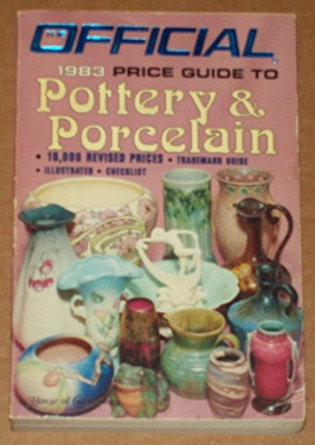 9780876371886: Official 1983 Price Guide to Pottery & Porcelain