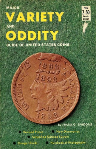 9780876372111: Major variety-oddity guide of United States coins, listing all U.S. coins from half cents through gold coins, fully illustrated, with values