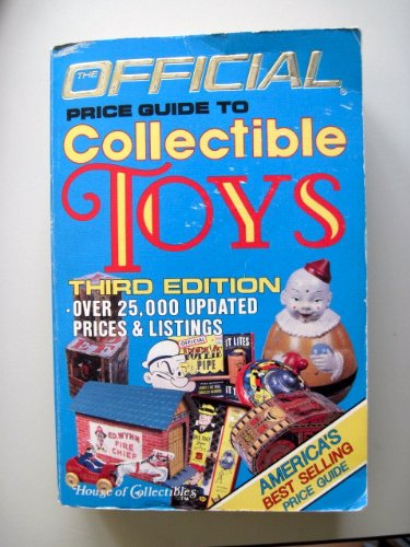 Imagen de archivo de The Official Price Guide to Collectible Toys a la venta por LONG BEACH BOOKS, INC.
