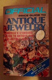 Stock image for The Official Price Guide To Antique Jewelry (5th Edition) for sale by Wonder Book