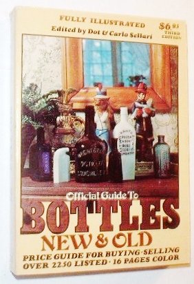 Imagen de archivo de Official guide to bottles old & new a la venta por HPB Inc.