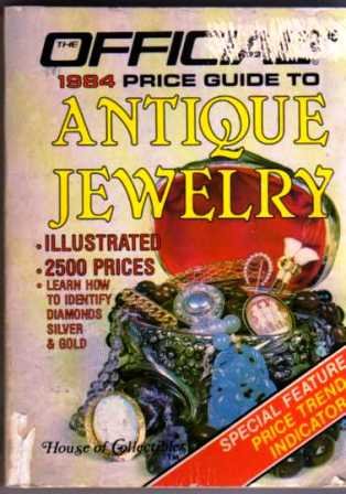 Beispielbild fr The Official 1984 Price Guide to Antique Jewelry zum Verkauf von Wonder Book