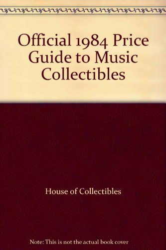 Stock image for The Official Price Guide to Music Collectibles. Third Edition for sale by Gil's Book Loft