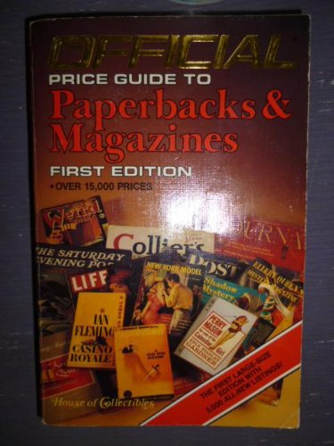 Stock image for Official Price Guide to Paperbacks & Magazines (First Edition) for sale by Wonder Book