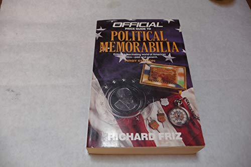 Beispielbild fr Official Price Guide to Political Memorabilia zum Verkauf von Booketeria Inc.