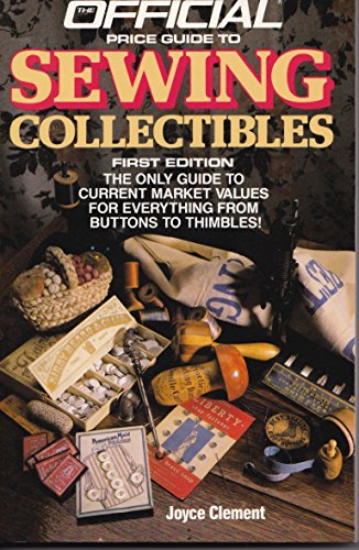 Beispielbild fr The Official Price Guide to Sewing Collectibles zum Verkauf von Wonder Book