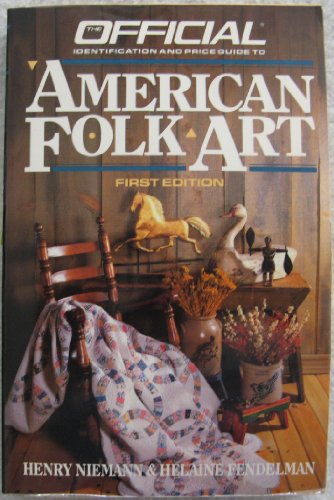 Beispielbild fr Official Identification and Price Guide to American Folk Art zum Verkauf von A Good Read, LLC