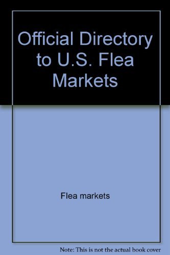 Beispielbild fr The Official Directory to U.S. Flea Markets zum Verkauf von Wonder Book