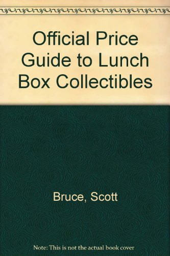 9780876377727: The Official Price Guide to Lunch Box Collectibles