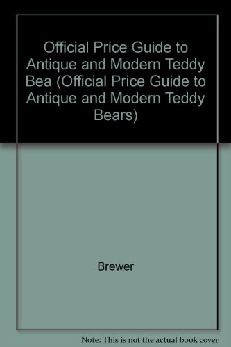 Stock image for Antique and Modern Teddy Bears for sale by Better World Books