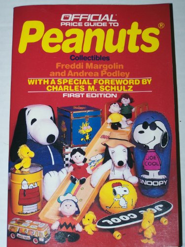 Beispielbild fr Peanuts Collectibles: 1st Ed. (OFFICIAL PRICE GUIDE TO PEANUTS COLLECTIBLES) zum Verkauf von Gulf Coast Books