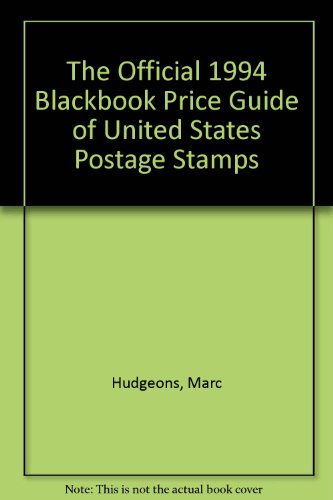 1994 Blackbook Price Guide of U.S. Postage Stamps (9780876378427) by House Of Collectibles