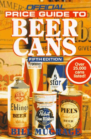 Stock image for The Official Price Guide to Beer Cans for sale by Unique Books