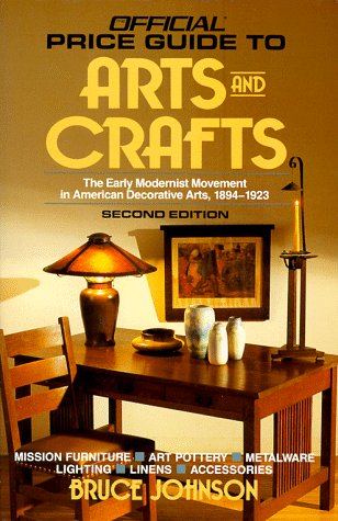 Imagen de archivo de The Official Price Guide to Arts and Crafts, 1993 : The Early Modernist Movement in American Decorative Arts, 1894-1923 a la venta por Better World Books