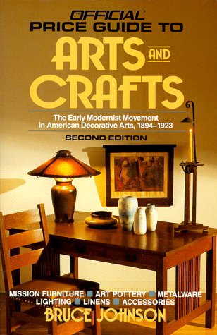 Stock image for The Official Price Guide to Arts and Crafts, 1993 : The Early Modernist Movement in American Decorative Arts, 1894-1923 for sale by Better World Books: West