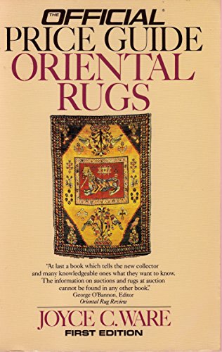 Stock image for The Official Identification and Price Guide to Oriental Rugs. 1st Ed. for sale by Bingo Used Books