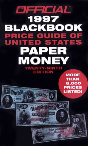 Beispielbild fr 1997 Blackbook OPG of U.S. Paper Money, 29th Edition zum Verkauf von Robinson Street Books, IOBA