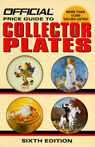 Beispielbild fr Official Price Guide to Collector Plates, 6th Edition zum Verkauf von Your Online Bookstore
