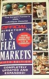 Beispielbild fr Official Directory to U.S. Flea Markets, 5th Edition zum Verkauf von HPB-Red