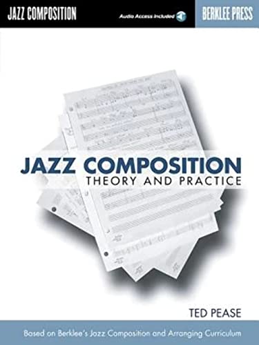 Stock image for Jazz Composition: Theory and Practice / CD Included for sale by G.J. Askins Bookseller