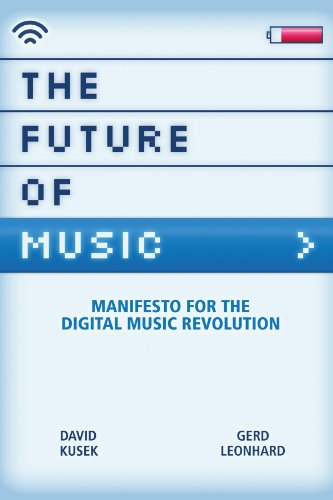Imagen de archivo de The Future of Music: Manifesto for the Digital Music Revolution (Berklee Press) a la venta por SecondSale